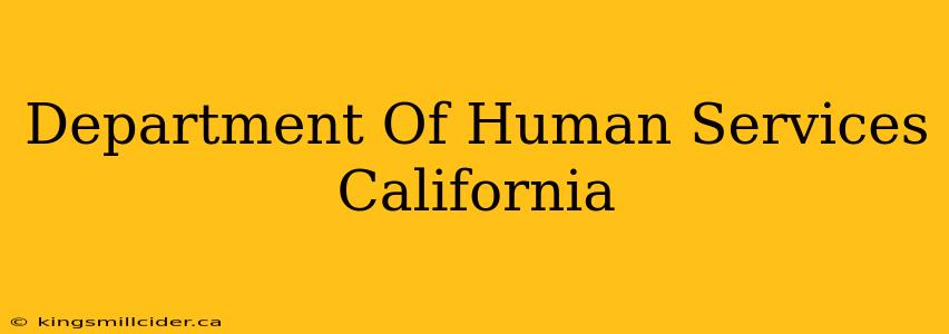 Department Of Human Services California