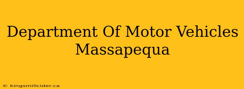 Department Of Motor Vehicles Massapequa