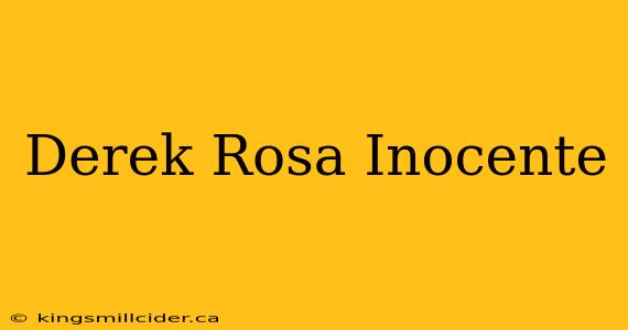 Derek Rosa Inocente