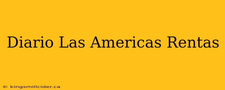 Diario Las Americas Rentas