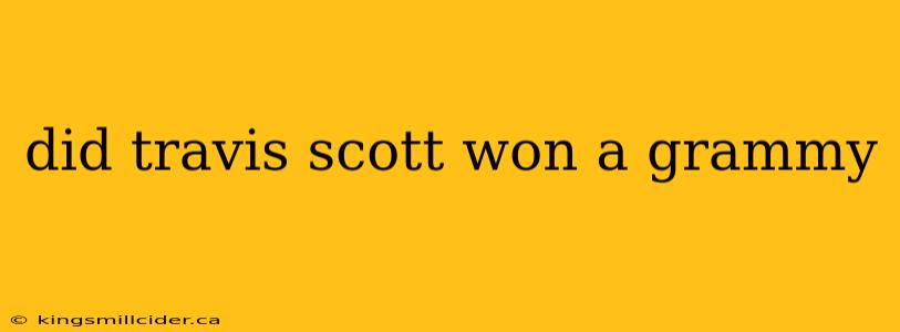 did travis scott won a grammy