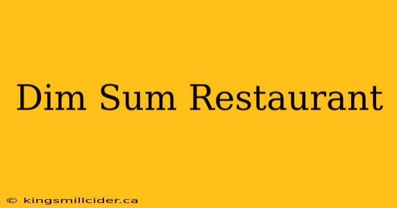 Dim Sum Restaurant