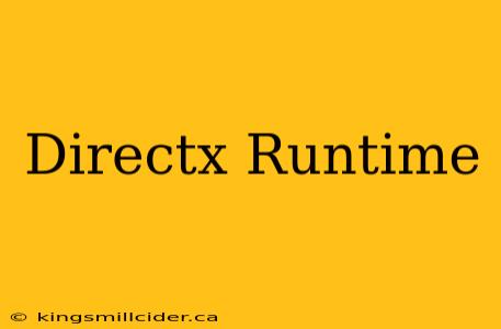 Directx Runtime