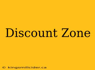 Discount Zone