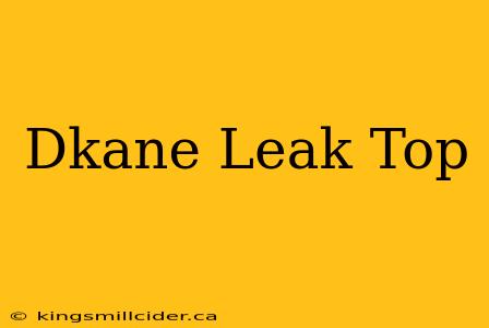 Dkane Leak Top