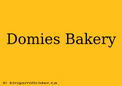 Domies Bakery