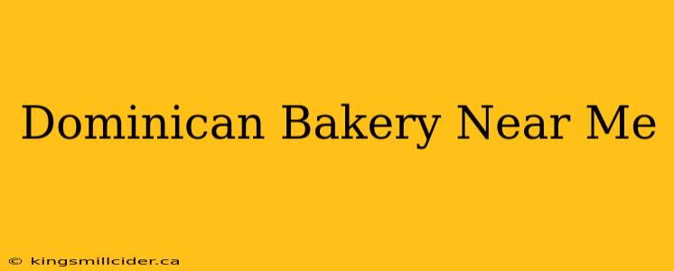 Dominican Bakery Near Me