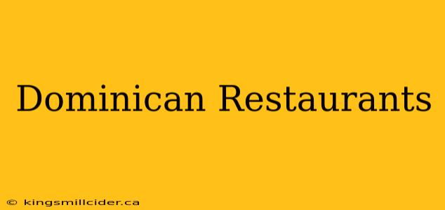 Dominican Restaurants