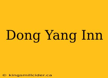 Dong Yang Inn