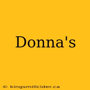 Donna's