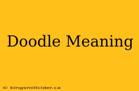 Doodle Meaning