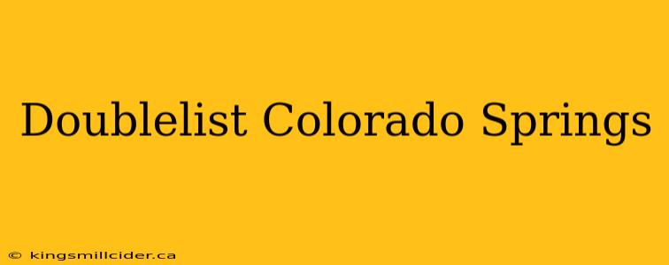 Doublelist Colorado Springs