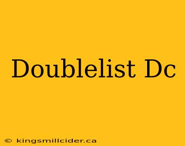 Doublelist Dc