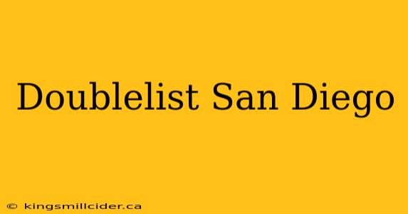 Doublelist San Diego