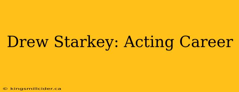 Drew Starkey: Acting Career