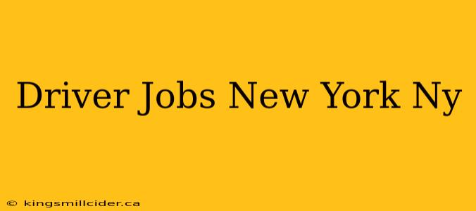 Driver Jobs New York Ny