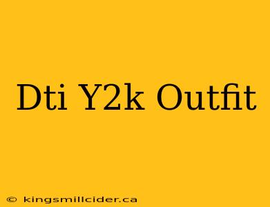 Dti Y2k Outfit