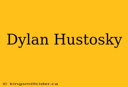 Dylan Hustosky