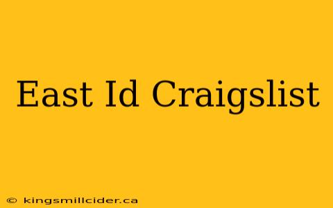 East Id Craigslist