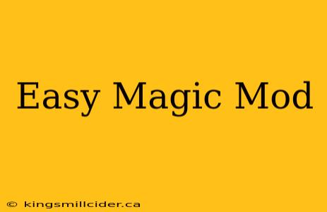 Easy Magic Mod