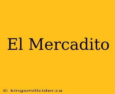 El Mercadito