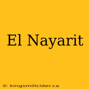 El Nayarit