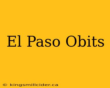 El Paso Obits