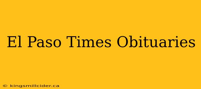 El Paso Times Obituaries