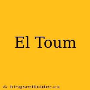 El Toum