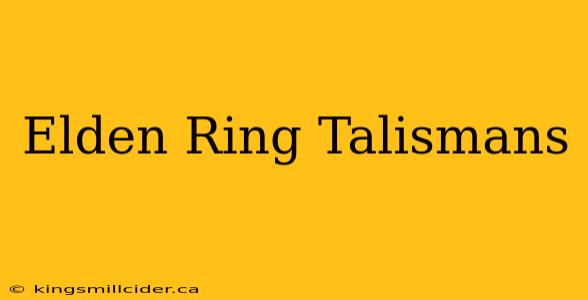 Elden Ring Talismans