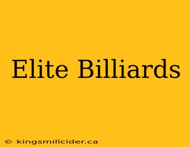 Elite Billiards