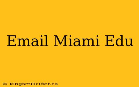 Email Miami Edu