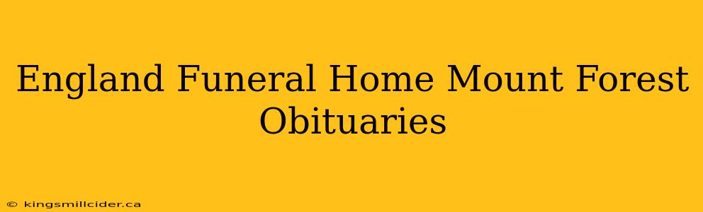 England Funeral Home Mount Forest Obituaries