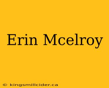 Erin Mcelroy