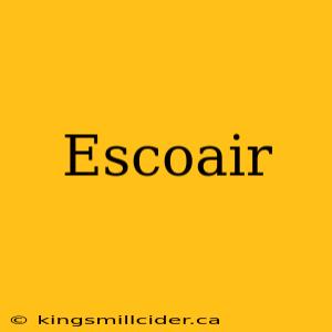 Escoair