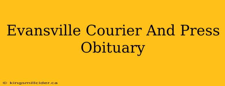 Evansville Courier And Press Obituary