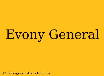 Evony General