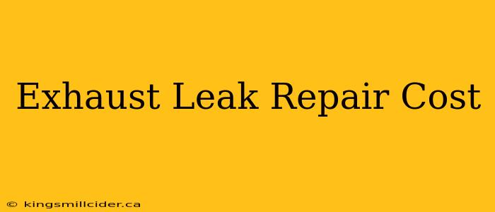 Exhaust Leak Repair Cost