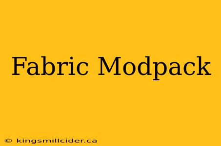 Fabric Modpack