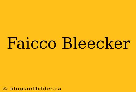 Faicco Bleecker