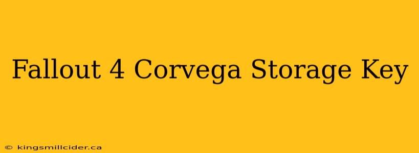 Fallout 4 Corvega Storage Key