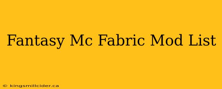 Fantasy Mc Fabric Mod List