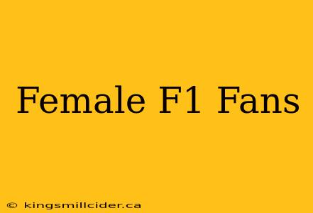 Female F1 Fans