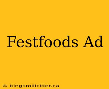 Festfoods Ad