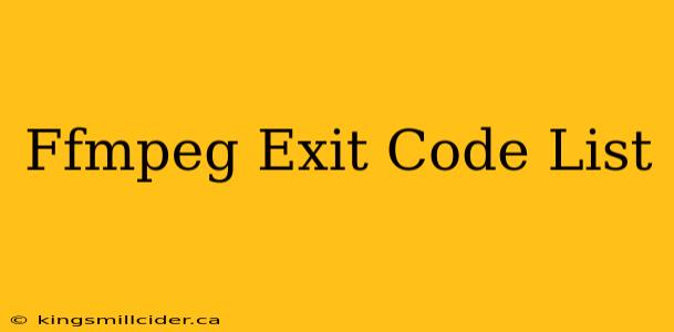 Ffmpeg Exit Code List