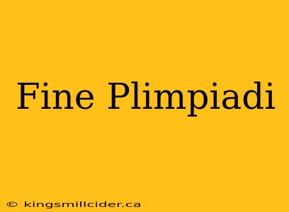 Fine Plimpiadi