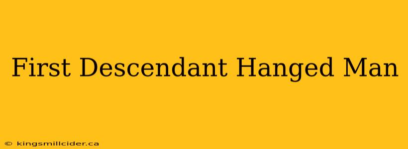 First Descendant Hanged Man