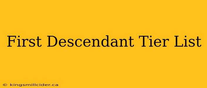 First Descendant Tier List