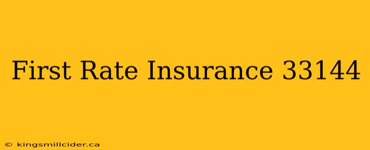 First Rate Insurance 33144