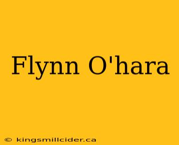 Flynn O'hara